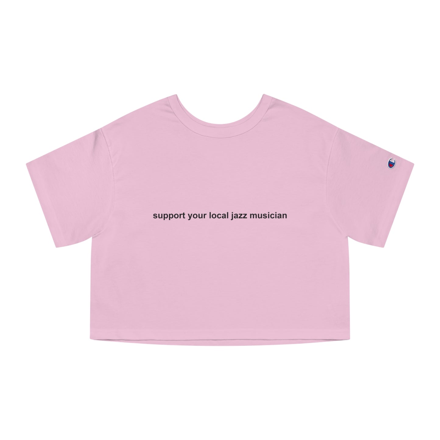 Support A Jazz Musician Cropped T-Shirt | Fashion Statement for Music Advocates | Stylish Apparel for Concerts and Events | Gifts for Jazz Fans