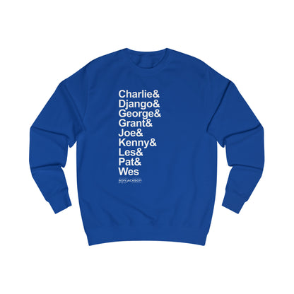 6 String Jazz Guitar Heroes Sweatshirt | Iconic Guitarist Tribute | Warm Apparel for Music Fans | Perfect Gift for Guitar Players