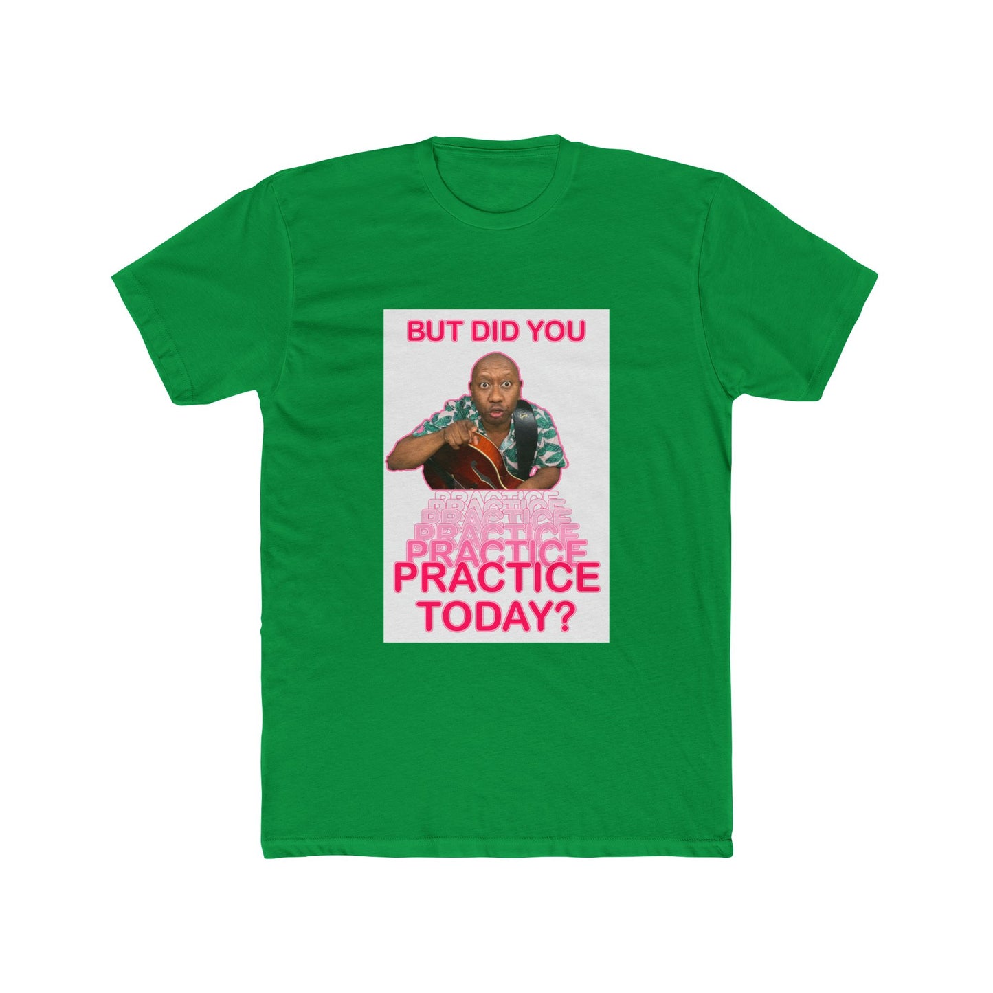 PRACTICE TODAY Statement T-Shirt | Funny Tee | Gifts for Musicians and Music Teachers