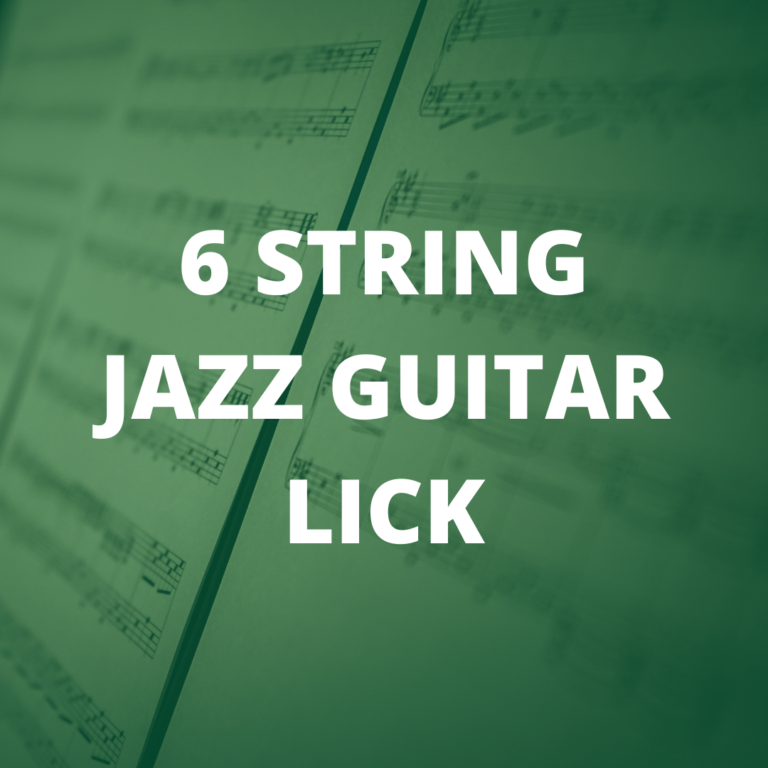 6 String Guitar Jazz Guitar Lick My Favorite Jazz Improvisation Riffs-Phrases created from the Dominant Bebop Scale with Sheet Music TABS Video