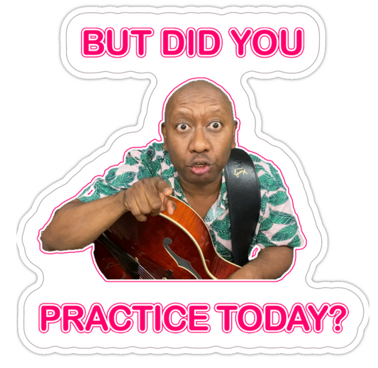 4 " Inch COLORFUL You Need To Practice Sticker | Bright Motivation for Musicians | Colorful Decor for Teaching Studios | Fun Gift for Guitar Teachers